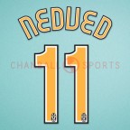 Juventus 2006-2007 Nedved #11 Homekit Nameset Printing 